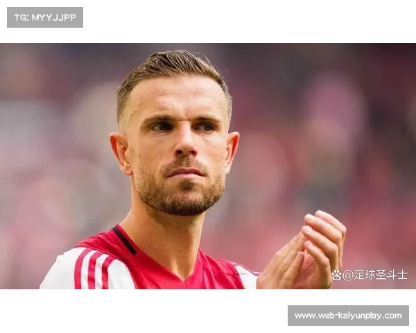 亨德森33岁即将加盟阿贾克斯引发转会市场热议